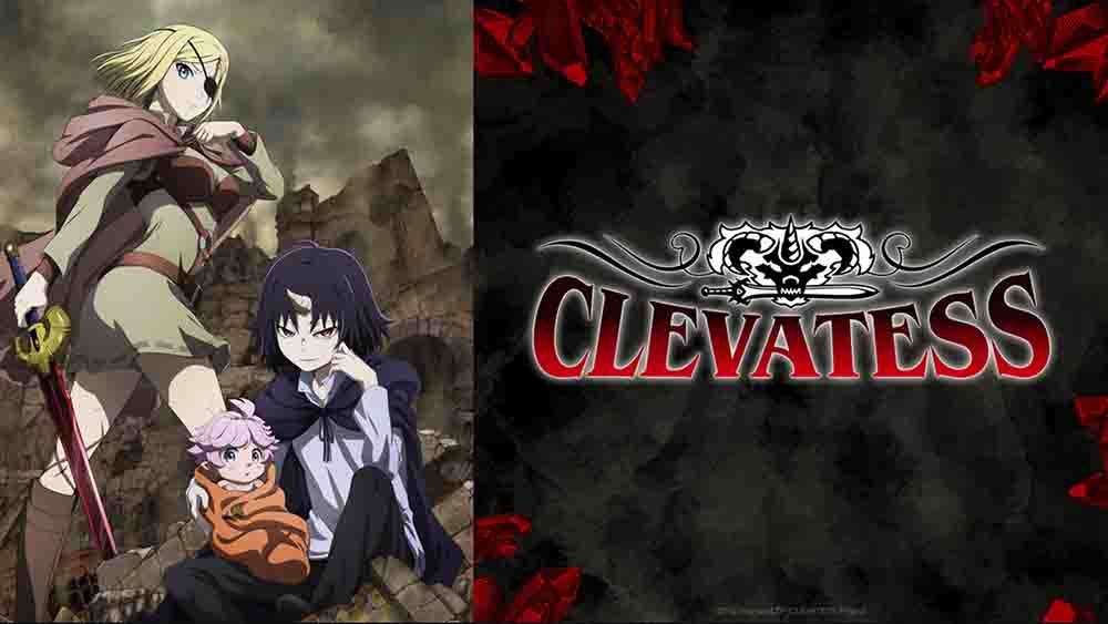 Clevatess: Majuu no Ou to Akago to Shikabane no Yuusha Batch Subtitle Indonesia