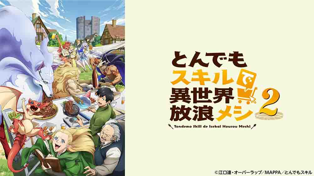 Tondemo Skill de Isekai Hourou Meshi Season 2 Batch Subtitle Indonesia